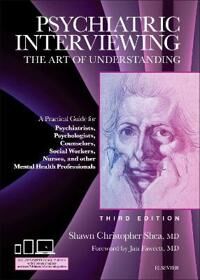 Shea Shawn Christopher Psychiatric Interviewing Shea Shawn Christopher Psychiatric Interviewing