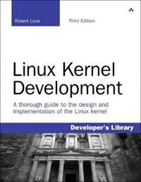Linux Kernel Development Av Robert Love Linux Kernel Development Av Robert Love