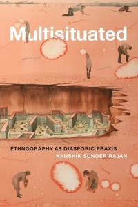 Multisituated Av Kaushik Sunder Rajan