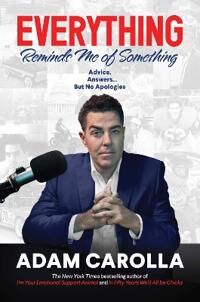 Everything Reminds Me Of Something Av Adam Carolla