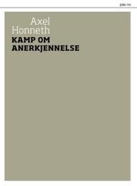Kamp Om Anerkjennelse Av Axel Honneth