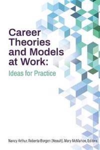 Career Theories And Models At Work