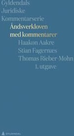 Åndsverkloven Med Kommentarer Av Haakon Aakre, Stian Fagernæs, Thomas Rieber-Mohn