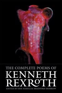 Rexroth Kenneth The Complete Poems of Kenneth Rexroth