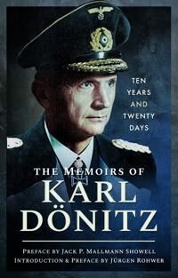 The Memoirs Of Karl Doenitz Av Karl Donitz The Memoirs Of Karl Doenitz Av Karl Donitz