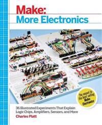 Make: More Electronics Av Charles Platt