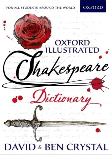 Oxford Illustrated Shakespeare Dictionary Av David Crystal, Ben Crystal