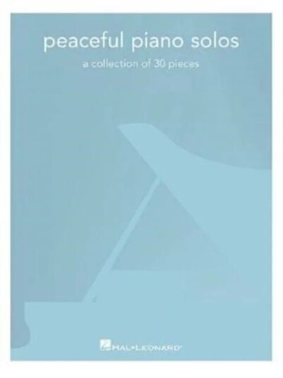 Peaceful Piano Solos Av Hal Leonard Publishing Corporation