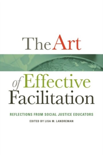 The Art of Effective Facilitation  Reflections From Social Justice Educators