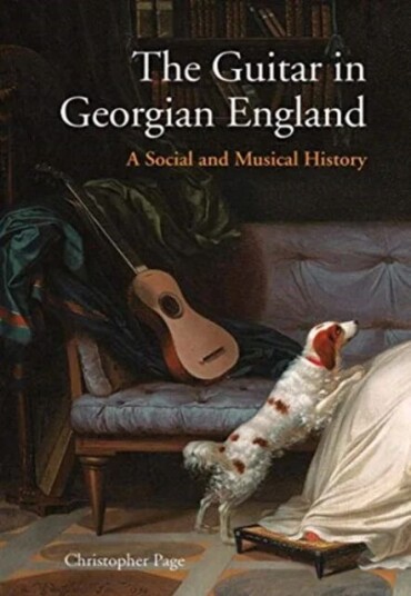 The Guitar In Georgian England Av Christopher Page