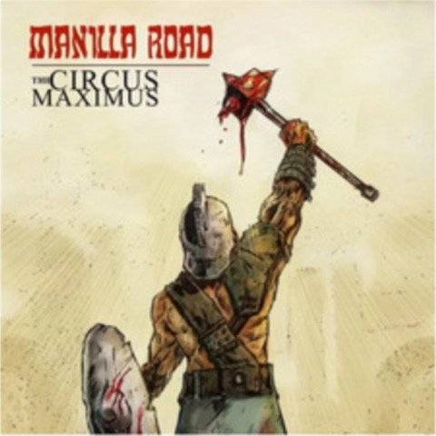 Manilla Road The Circus Maximus Uk Vinyl