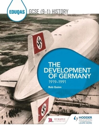 Eduqas Gcse (9-1) History: The Development Of Germany, 1919-1991 Av Rob Quinn