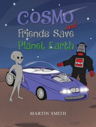 Cosmo and Friends Save Planet Earth Cosmo and Friends Save Planet Earth