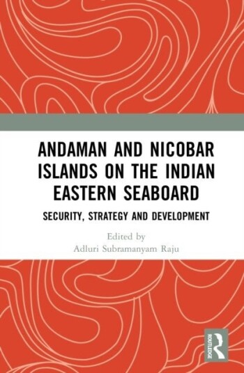 Andaman and Nicobar Islands on the Indian Eastern Seaboard Andaman and Nicobar Islands on the Indian Eastern Seaboard