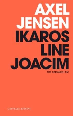 Ikaros ; Line ; Joacim Av Axel Jensen