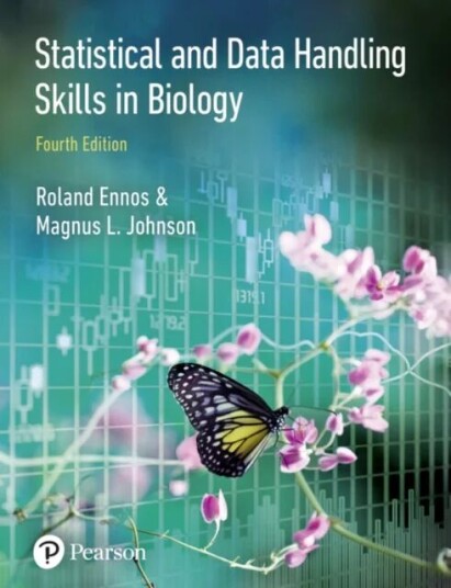 Statistical And Data Handling Skills In Biology Av Roland Ennos, Magnus Johnson