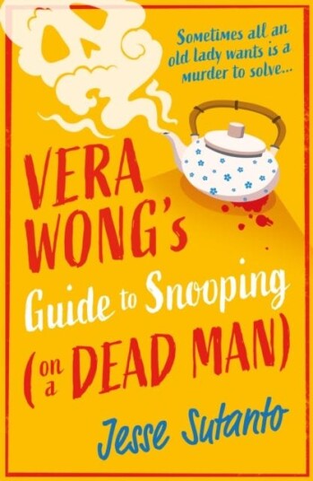 Vera Wong’s Guide to Snooping (on a Dead Man) Vera Wong’s Guide to Snooping (on a Dead Man)