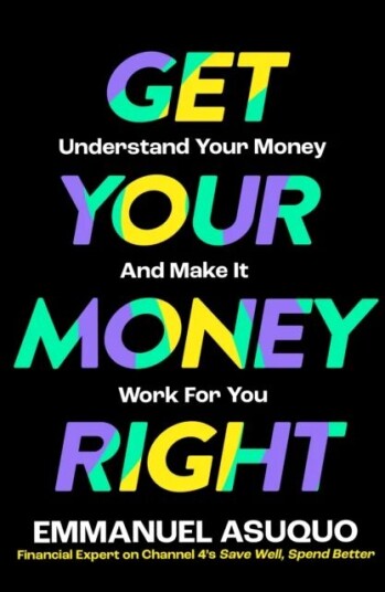 Get Your Money Right Av Emmanuel Asuquo