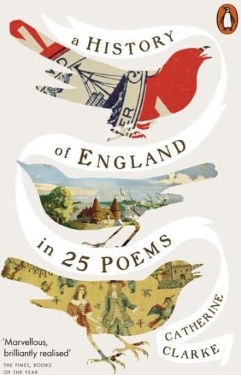 A History of England in 25 Poems A History of England in 25 Poems