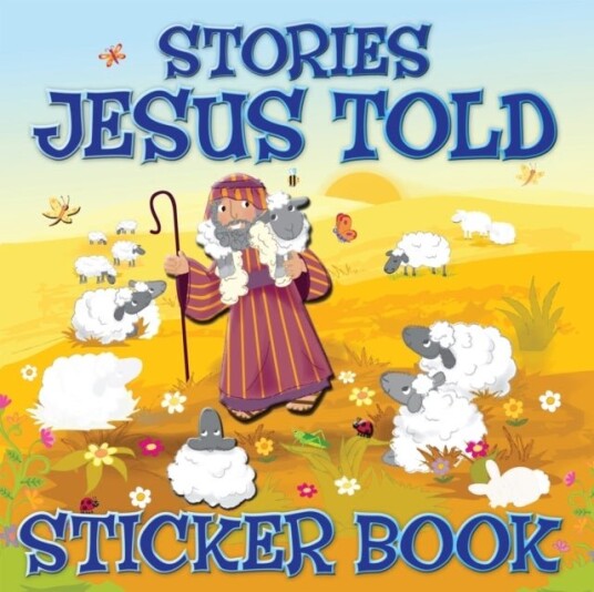 Stories Jesus Told Sticker Book Stories Jesus Told Sticker Book