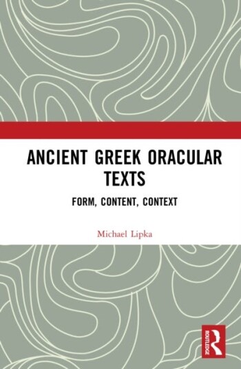 Ancient Greek Oracular Texts  Form Content Context