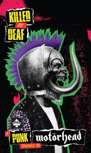 Motörhead Tribute, Pennywise, Rancid, Motörhead, GBH, Lagwagon, The Bronx, The Damned Killed By Deaf: A Punk Tribute to Motörhead Kassett