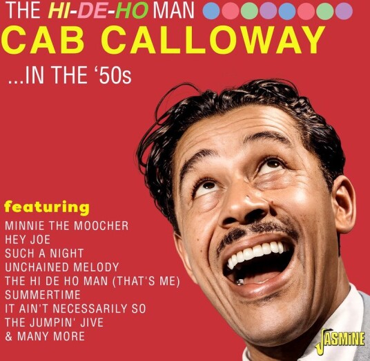 Cab Calloway The HiDeHo Man In The ‘50s CD Cab Calloway The HiDeHo Man In The ‘50s CD