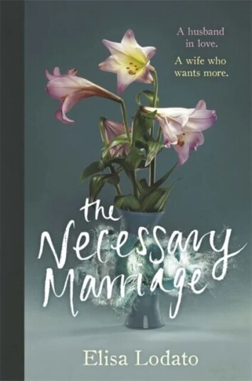 The Necessary Marriage Av Elisa Lodato