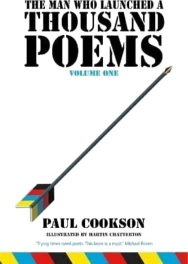 The Man Who Launched a Thousand Poems, Volume One The Man Who Launched a Thousand Poems, Volume One