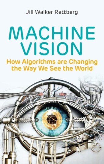 Machine Vision Av Jill Walker Rettberg
