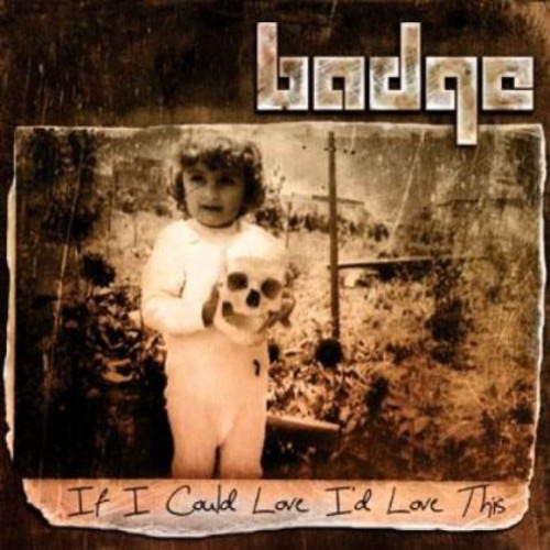 Badge If I Could Love I'd Love This CD