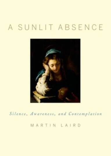 A Sunlit Absence Av Martin (Associate Professor Of Theology Associate Professor Of Theology Villanova University) Laird A Sunlit Absence Av Martin (Associate Professor Of Theology Associate Professor Of Theology Villanova University) Laird