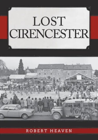 Lost Cirencester av Robert Heaven