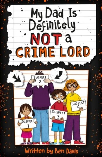 My Dad Is Definitely Not A Crime Lord Av Ben Davis