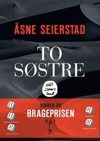 Åsne Seierstad To søstre - Historien om tenåringer i Syria, Heftet Bok Åsne Seierstad To søstre - Historien om tenåringer i Syria, Heftet Bok