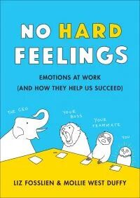 No Hard Feelings Av Liz Fosslien, Mollie West Duffy