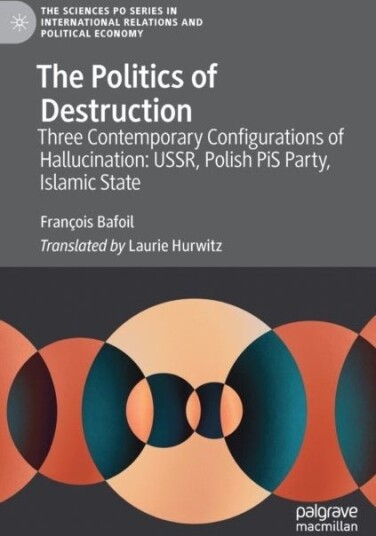 The Politics of Destruction