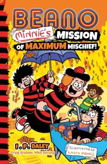 Beano Minnie¿s Mission Of Maximum Mischief Av Beano Studios, Craig Graham, Mike Stirling Beano Minnie¿s Mission Of Maximum Mischief Av Beano Studios, Craig Graham, Mike Stirling