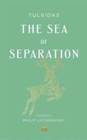 The Sea of Separation A Translation from the Ramayana of Tulsidas The Sea of Separation A Translation from the Ramayana of Tulsidas