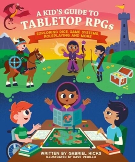 A Kid'S Guide To Tabletop Rpgs Av Gabriel Hicks