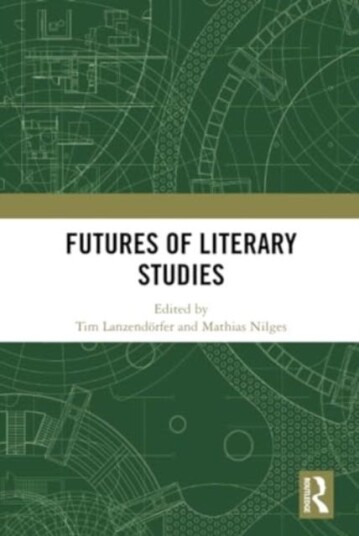 Futures of Literary Studies