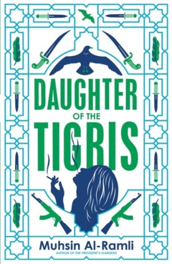 Daughter Of The Tigris Av Muhsin Al-Ramli Daughter Of The Tigris Av Muhsin Al-Ramli