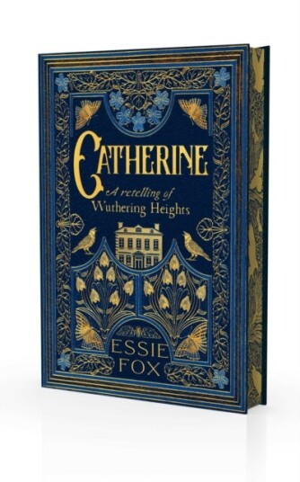 Catherine: A Retelling of Wuthering Heights