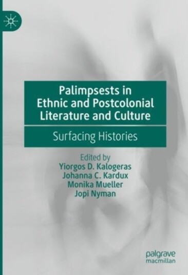 Palimpsests in Ethnic and Postcolonial Literature and Culture