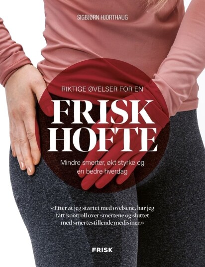 Frisk hofte Frisk hofte