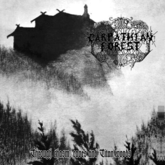Carpathian Forest  Through Chasm, Caves And Titan Woods  CD
