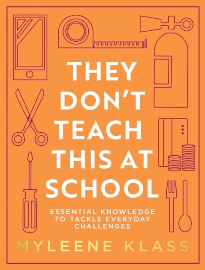 They Don¿t Teach This At School Av Myleene Klass