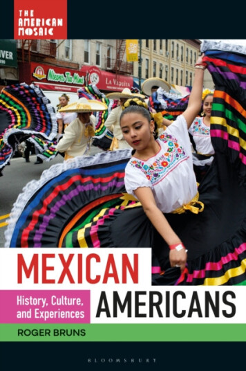 Mexican Americans History, Culture, and Experiences