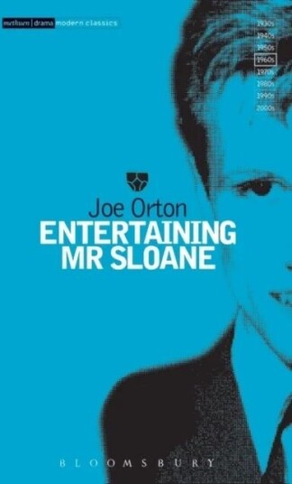 Entertaining Mr Sloane Av Joe Orton Entertaining Mr Sloane Av Joe Orton
