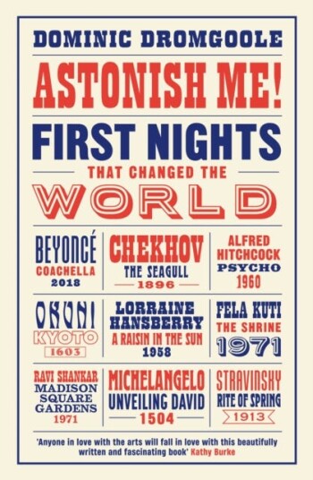 Astonish Me! Av Dominic Dromgoole